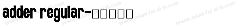 adder regular字体转换